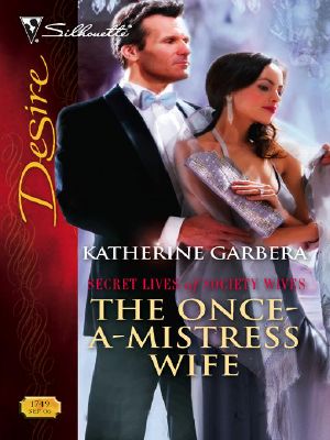 [The Secret Lives of Society Wives 05] • The Once-A-Mistress Wife